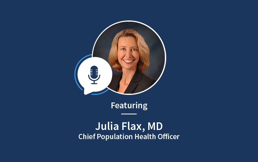 Enabling Health Value: Episode 9 with Julia Flax, M.D.